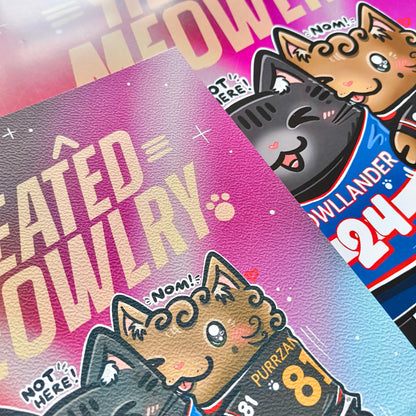 HEATED MEOWRLY art print