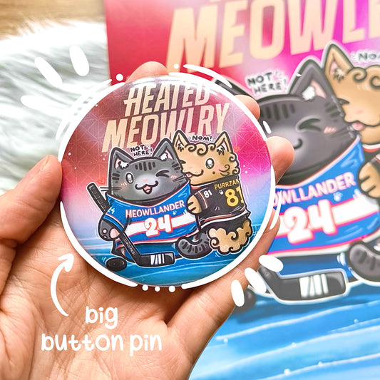 HEATED MEOWRLY big button pins