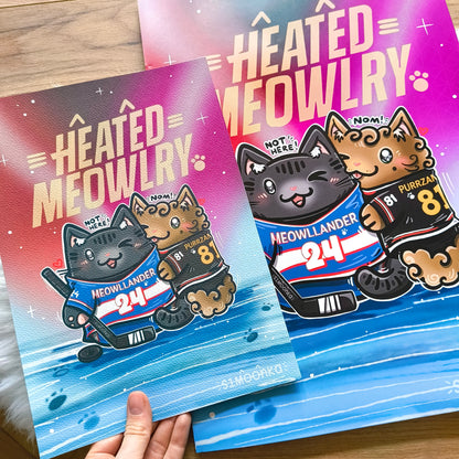 HEATED MEOWRLY art print