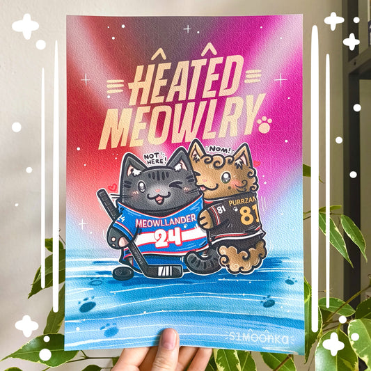 HEATED MEOWRLY art print
