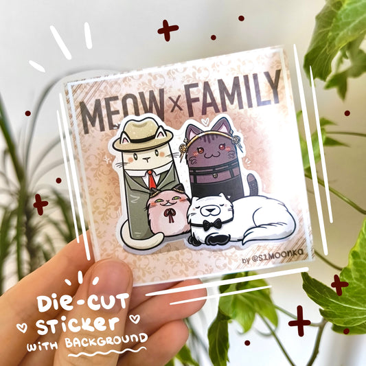 MEOWxFAMILY fandom die-cut sticker with background